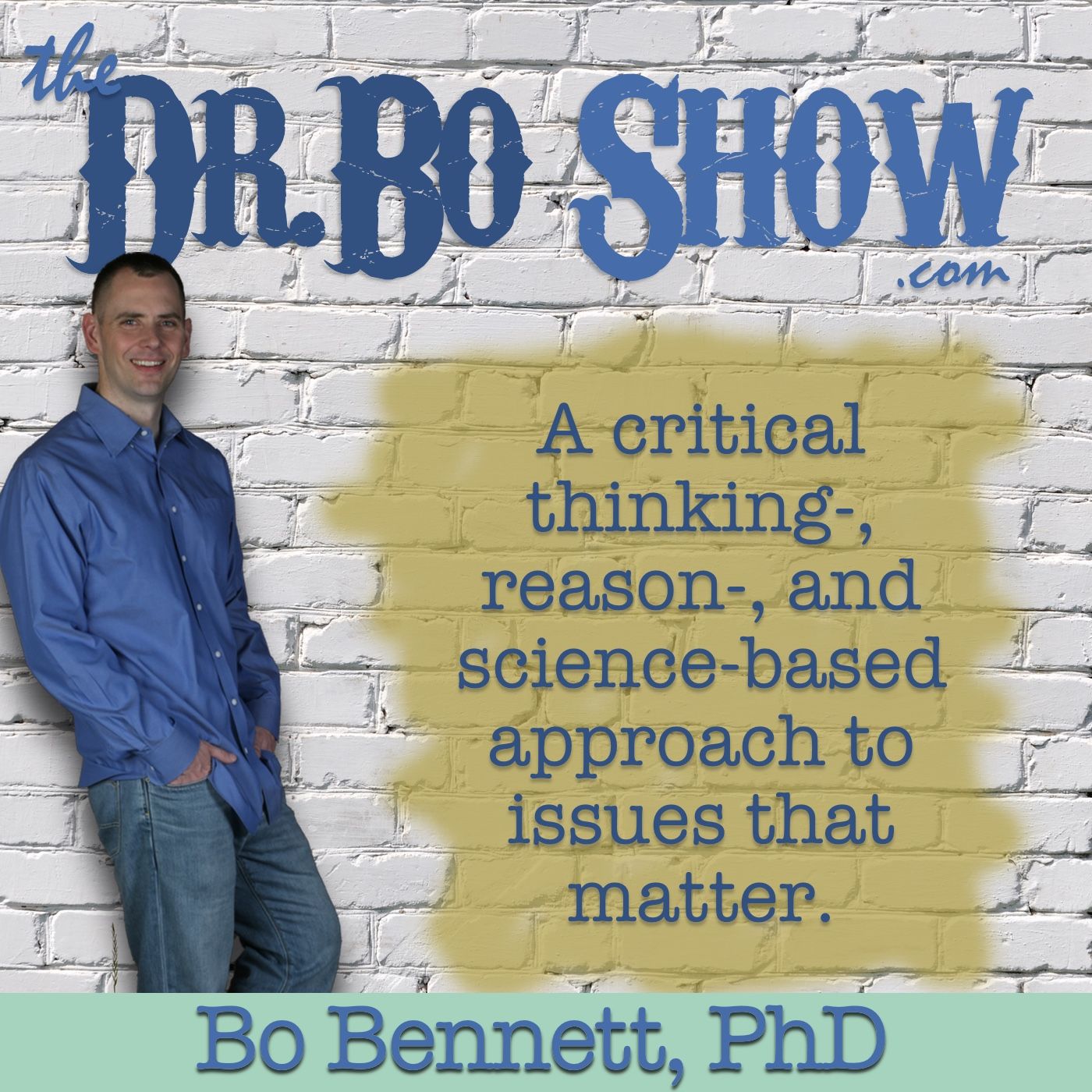 The Dr. Bo Show - That A**hole Who is Right